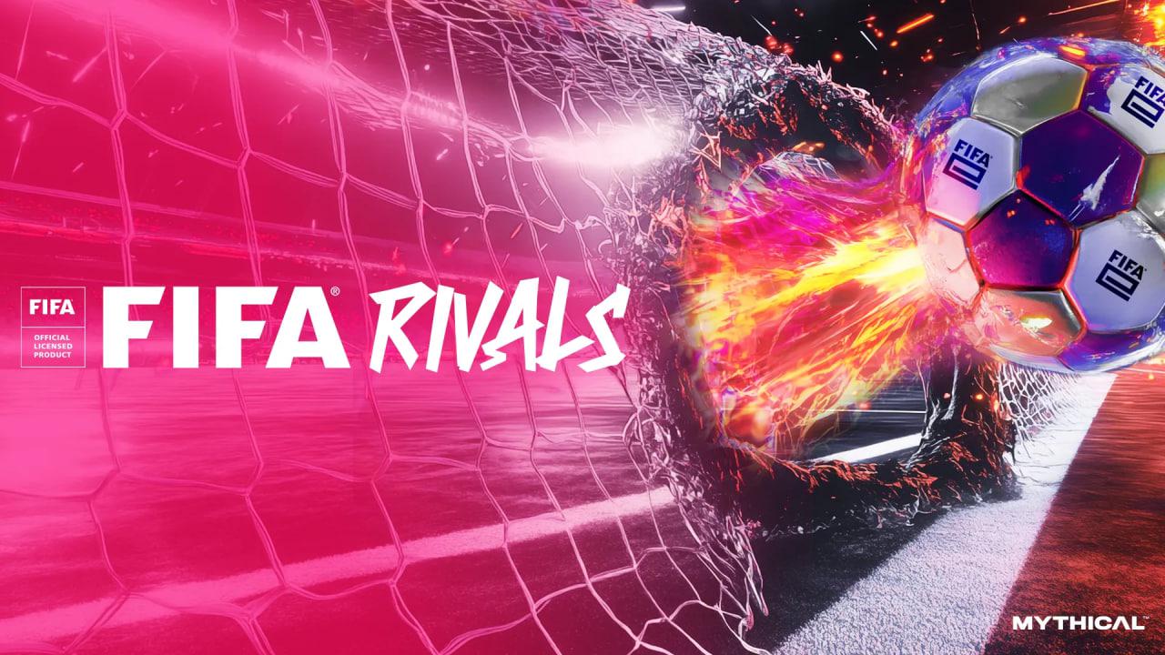 اولین بازی فیفا بعد از جدایی از EA؛ عنوان موبایلی FIFA Rivals معرفی شد